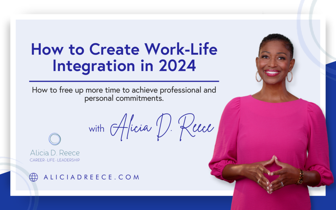 How to Create Work-Life Integration in 2024