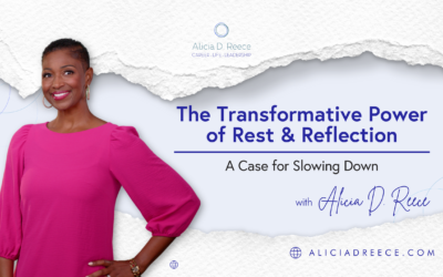 The Transformative Power of Rest and Reflection: A Case for Slowing Down